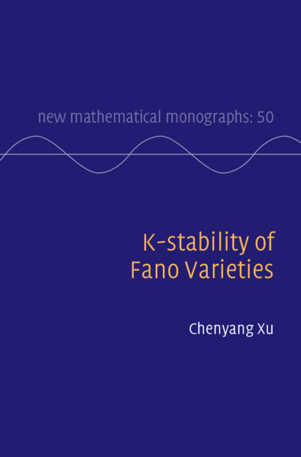 K-stability of Fano Varieties (Hardback) 9781009538770