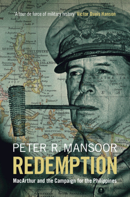 Redemption; MacArthur and the Campaign for the Philippines (Hardback) 9781009541190