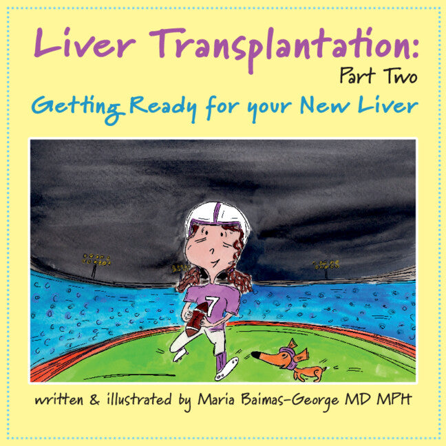 Liver Transplantation: Volume 2; Getting Ready for Your New Liver (Paperback / softback) 9781009546430