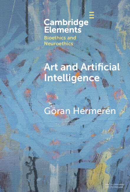 Art and Artificial Intelligence (Hardback) 9781009547789