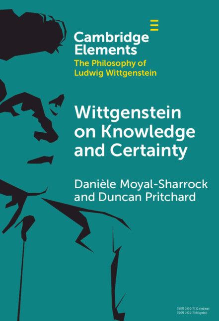 Wittgenstein on Knowledge and Certainty (Hardback) 9781009548090