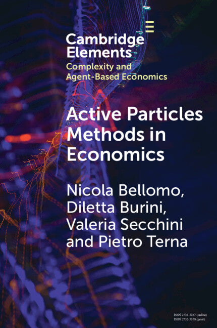 Active Particles Methods in Economics; New Perspectives in the Interaction between Mathematics and Economics (Paperback / softback) 9781009548762