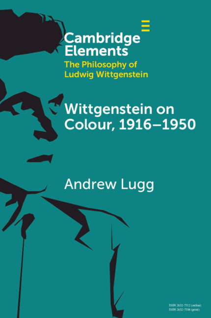 Wittgenstein on Colour, 1916–1950 (Paperback / softback) 9781009565998
