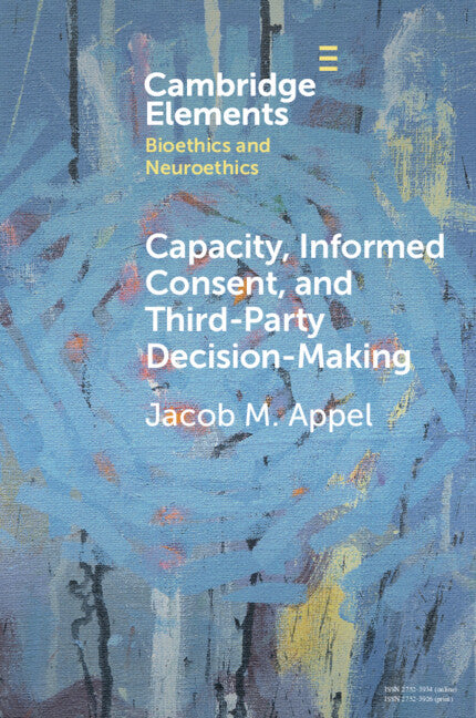 Capacity, Informed Consent and Third-Party Decision-Making (Paperback / softback) 9781009570084