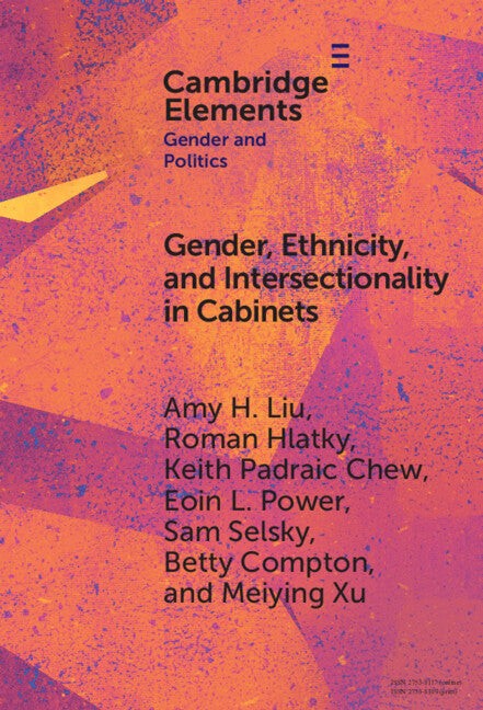Gender, Ethnicity, and Intersectionality in Cabinets; Asia and Europe in Comparative Perspective (Hardback) 9781009570473