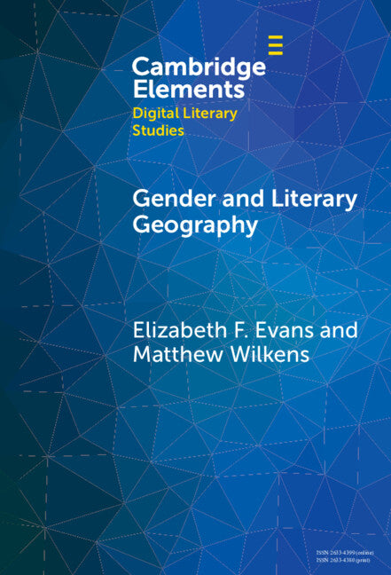 Gender and Literary Geography (Hardback) 9781009571661