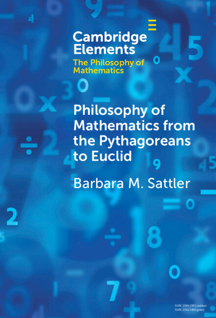 Philosophy of Mathematics from the Pythagoreans to Euclid (Hardback) 9781009578905
