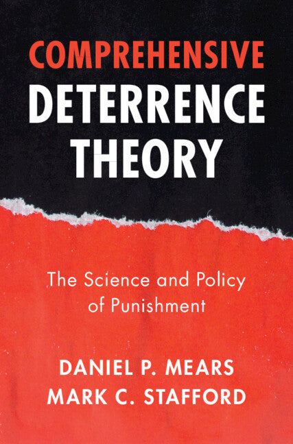 Comprehensive Deterrence Theory; The Science and Policy of Punishment (Paperback / softback) 9781009592772