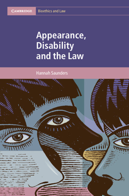 Appearance, Disability and the Law; Appearance, Disability and the Law (Hardback) 9781009605045