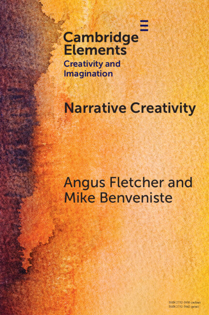 Narrative Creativity; An Introduction to How and Why (Paperback / softback) 9781009614771