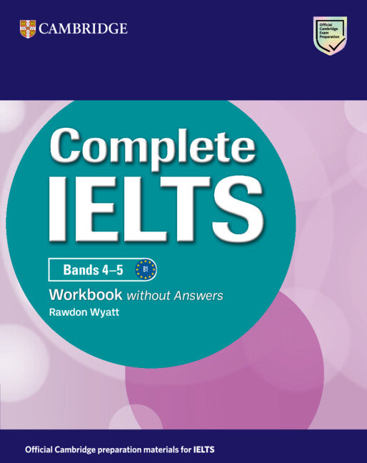 Complete IELTS Bands 4-5 Workbook without Answers (Paperback / softback) 9781009672153