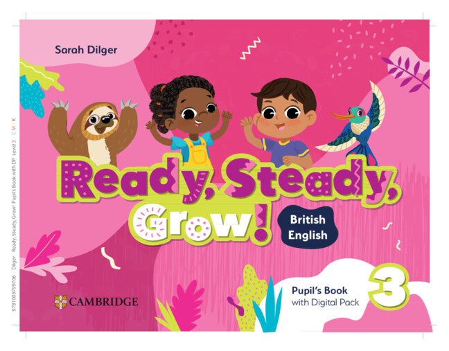 Ready, Steady, Grow! Level 3 Pupil's Book with Digital Pack British English (Multiple-component retail product) 9781009799706