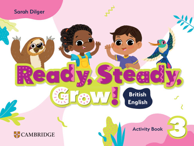 Ready, Steady, Grow! Level 3 Activity Book British English (Paperback / softback) 9781009799805