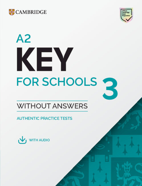 A2 Key for Schools 3 Student's Book without Answers with Digital Pack (Multiple-component retail product) 9781009808798