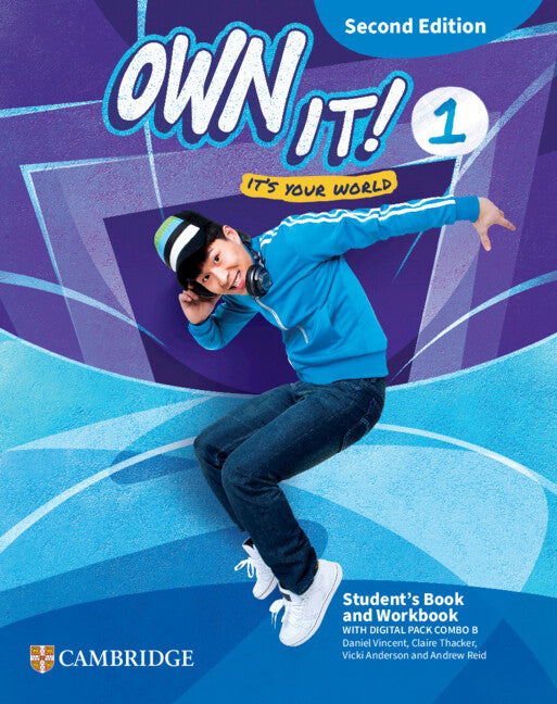 Own it! Level 1 Student's Book and Workbook with Digital Pack Combo B Second Edition (Multiple-component retail product) 9781009811859