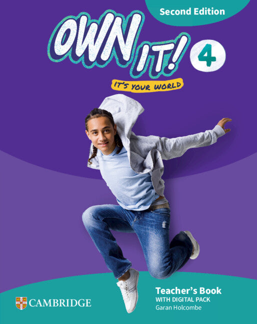 Own it! Level 4 Teacher's Book with Digital Pack Second Edition (Multiple-component retail product) 9781009811927