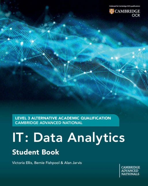 Cambridge Advanced National (AAQ) in IT: Data Analytics Student Book (Paperback / softback) 9781009817318