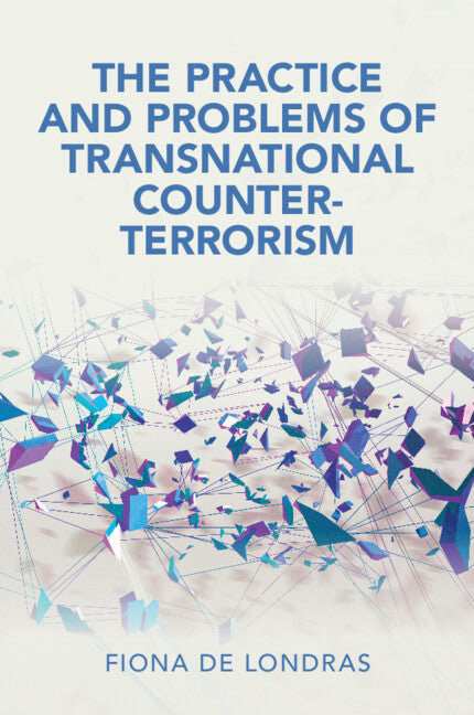 The Practice and Problems of Transnational Counter-Terrorism (Paperback / softback) 9781009850247