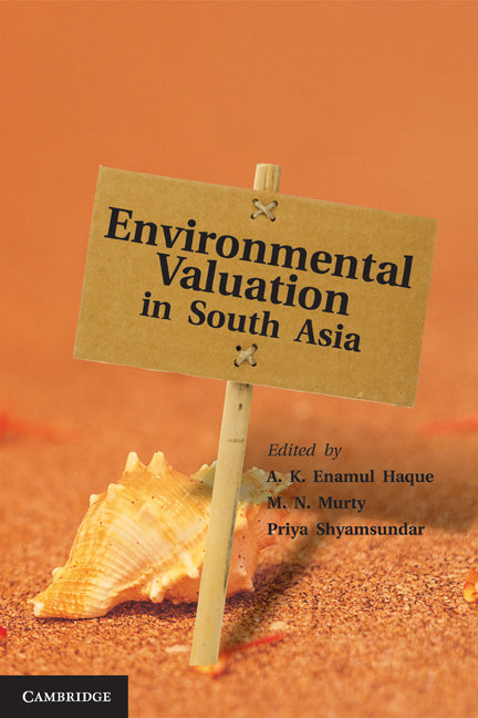 Environmental Valuation in South Asia (Hardback) 9781107007147
