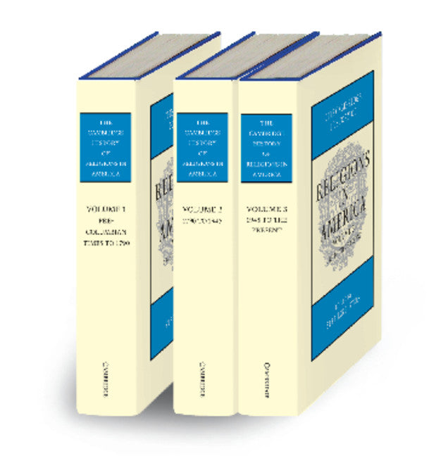 The Cambridge History of Religions in America 3 Volume Set (Multiple-component retail product) 9781107013346