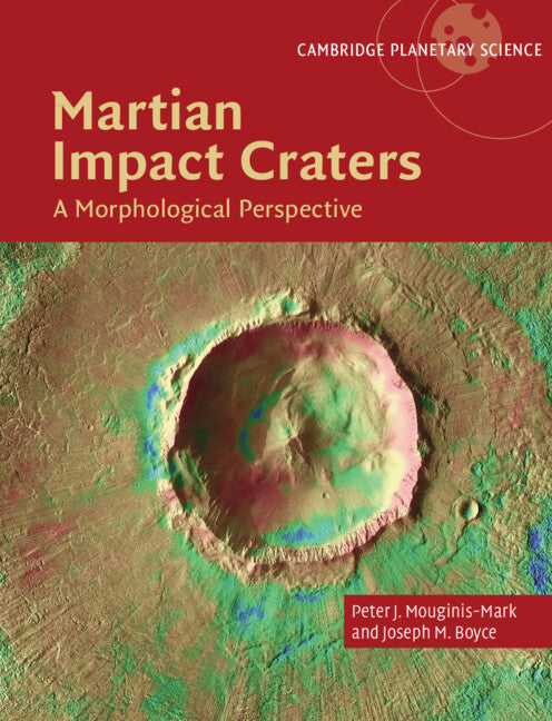 Martian Impact Craters; A Morphological Perspective (Hardback) 9781107154919