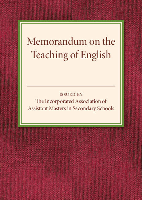 Memorandum on the Teaching of English (Paperback / softback) 9781107594395
