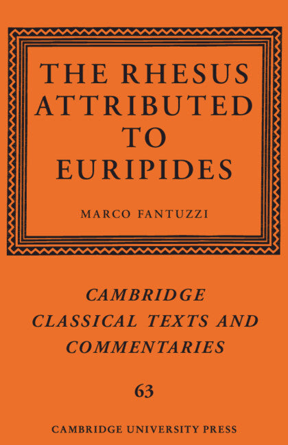 The Rhesus Attributed to Euripides (Paperback / softback) 9781107629349
