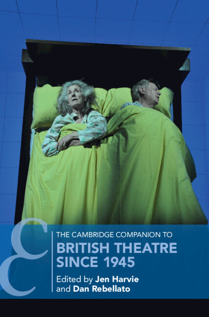 The Cambridge Companion to British Theatre since 1945 (Paperback / softback) 9781108432382