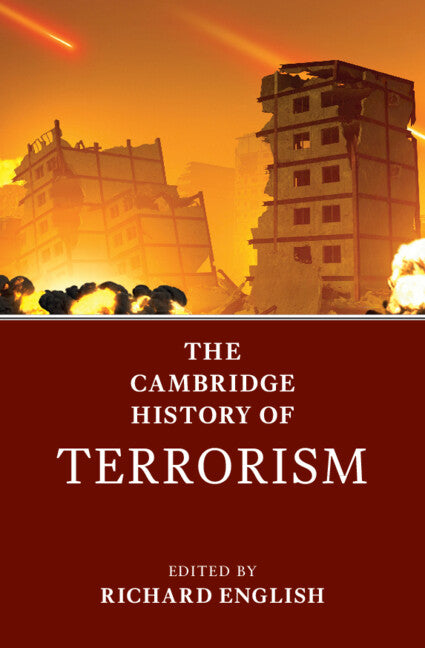 The Cambridge History of Terrorism (Paperback / softback) 9781108455329