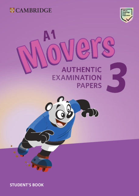 A1 Movers 3 Student's Book; Authentic Examination Papers (Paperback / softback) 9781108465137
