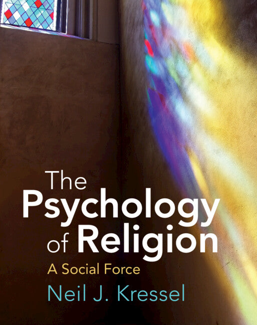 The Psychology of Religion; A Social Force (Hardback) 9781108493390