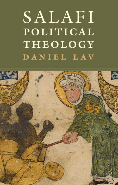 Salafi Political Theology (Hardback) 9781108495585