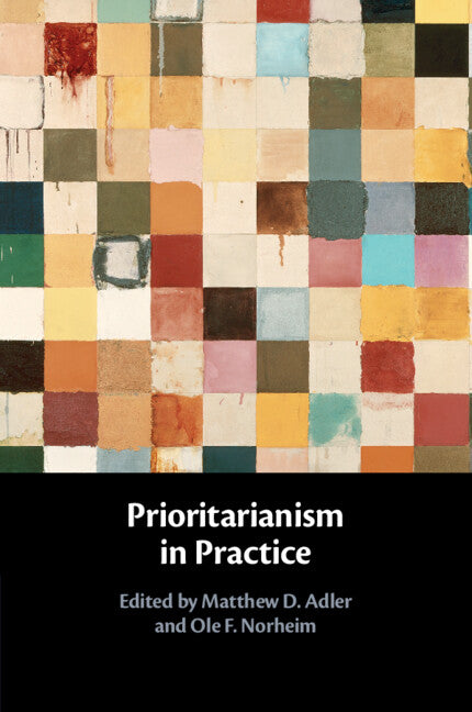 Prioritarianism in Practice (Paperback / softback) 9781108703604