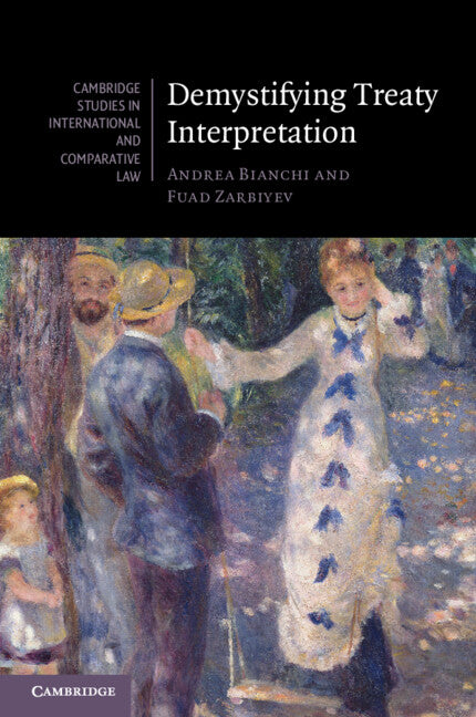 Demystifying Treaty Interpretation (Paperback / softback) 9781108708630