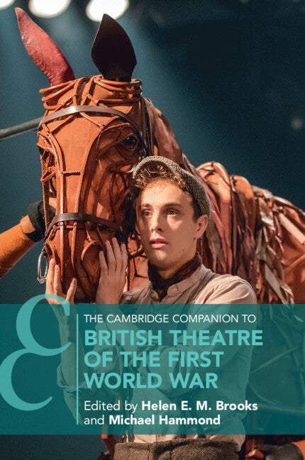 The Cambridge Companion to British Theatre of the First World War (Paperback / softback) 9781108722766