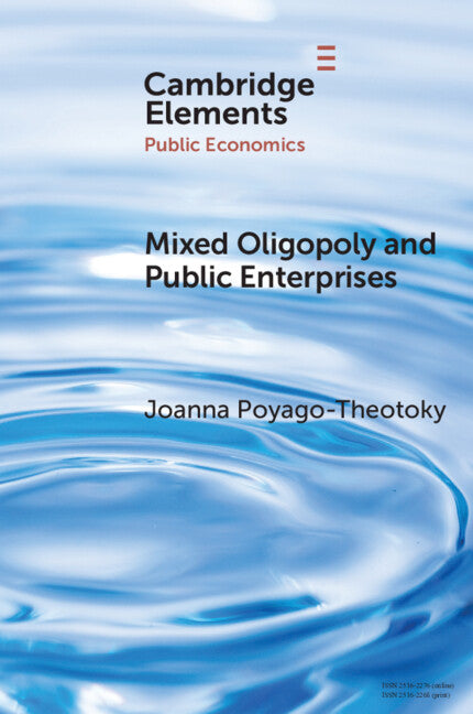 Mixed Oligopoly and Public Enterprises (Paperback / softback) 9781108726245
