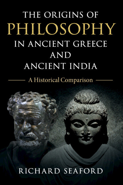 The Origins of Philosophy in Ancient Greece and Ancient India; A Historical Comparison (Paperback / softback) 9781108730815