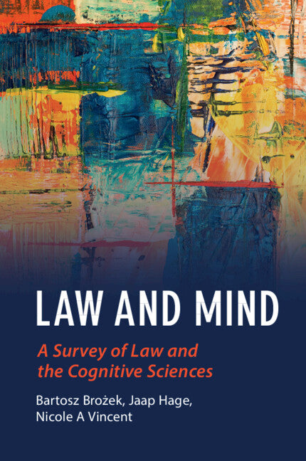 Law and Mind; A Survey of Law and the Cognitive Sciences (Paperback / softback) 9781108736923