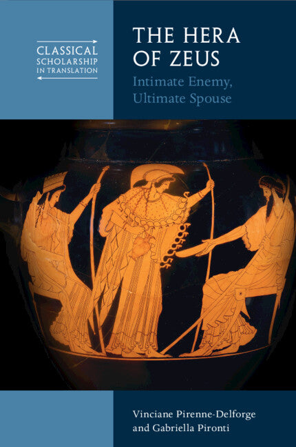 The Hera of Zeus; Intimate Enemy, Ultimate Spouse (Paperback / softback) 9781108744713