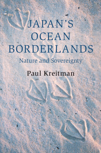 Japan's Ocean Borderlands; Nature and Sovereignty (Paperback / softback) 9781108747462