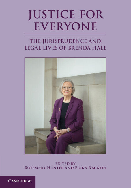 Justice for Everyone; The Jurisprudence and Legal Lives of Brenda Hale (Paperback / softback) 9781108749732