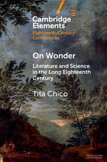On Wonder; Literature and Science in the Long Eighteenth Century (Paperback / softback) 9781108792646