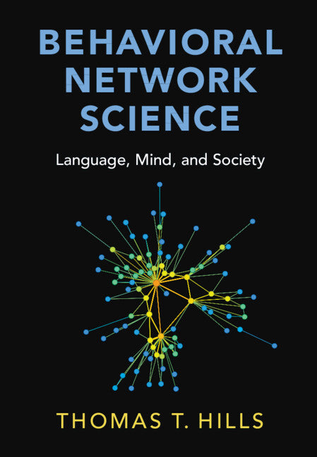 Behavioral Network Science; Language, Mind, and Society (Paperback / softback) 9781108793339