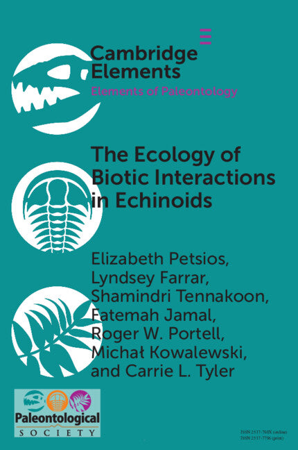 The Ecology of Biotic Interactions in Echinoids; Modern Insights into Ancient Interactions (Paperback / softback) 9781108810067