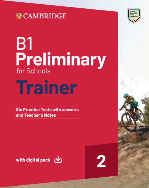 B1 Preliminary for Schools Trainer 2 Trainer with Answers with Digital Pack (Multiple-component retail product) 9781108902564