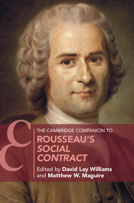 The Cambridge Companion to Rousseau's Social Contract (Paperback / softback) 9781108970594
