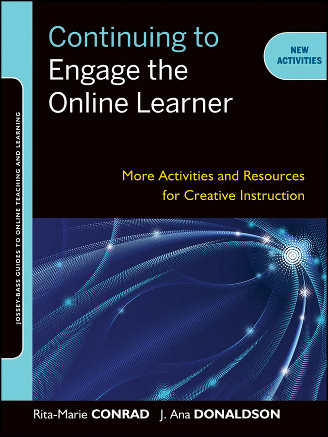 Continuing to Engage the Online Learner; More Activities and Resources for Creative Instruction (Paperback / softback) 9781118000175