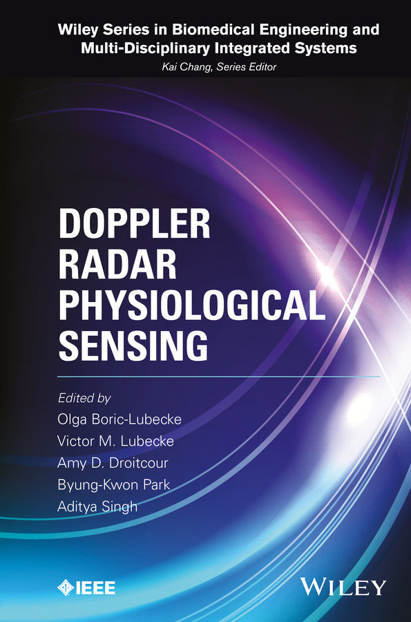 Doppler Radar Physiological Sensing (Hardback) 9781118024027