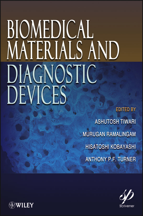 Biomedical Materials and Diagnostic Devices (Hardback) 9781118030141