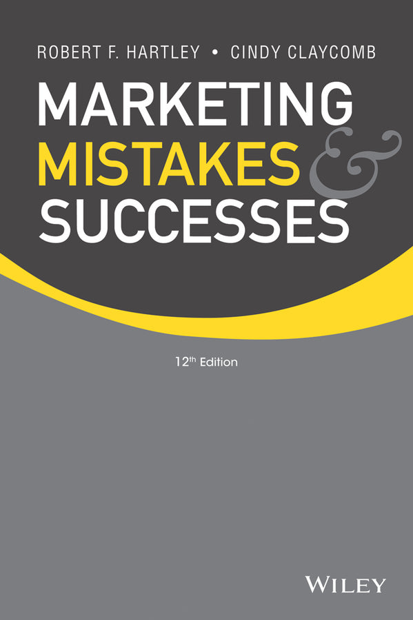 Marketing Mistakes and Successes (Paperback / softback) 9781118078464